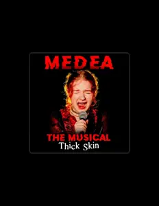 Dengarkan Medea the Musical, tonton video musik, baca bio, lihat tanggal tur & lainnya!