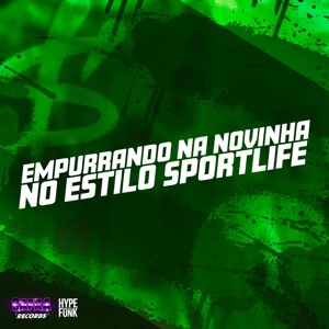 Empurrando na Novinha no Estilo Sportlife