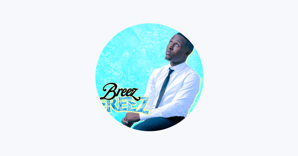 Breez - Apple Music