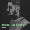 Jugobeat Folk III (2020) - Single