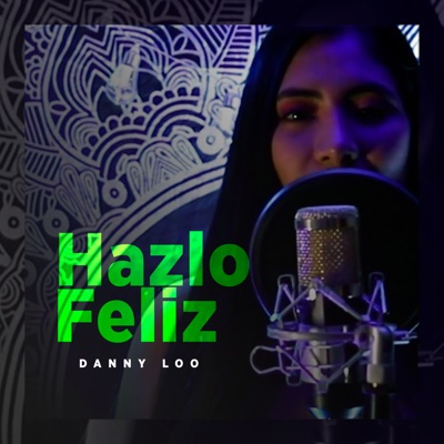 Hazlo Feliz - Single