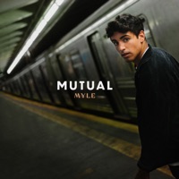 Mutual - Single - Myle