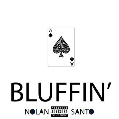 Bluffin (feat. OnCue) - Single