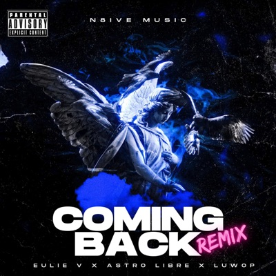 Coming Back (feat. Astro Libre & Luwop) - Single