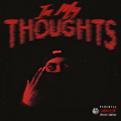 In My Thoughts - Single