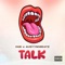 TALK (feat. Austynobeatz) - OGB lyrics