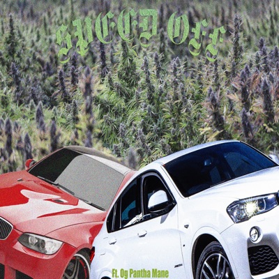 Speed Off (feat. Og Pantha Mane) - Single
