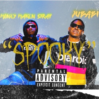 Spooky (feat. Money Maken Strap) - Single