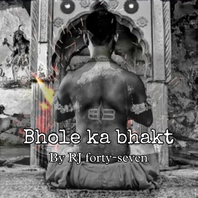 Bhole Ka Bhakt - Single