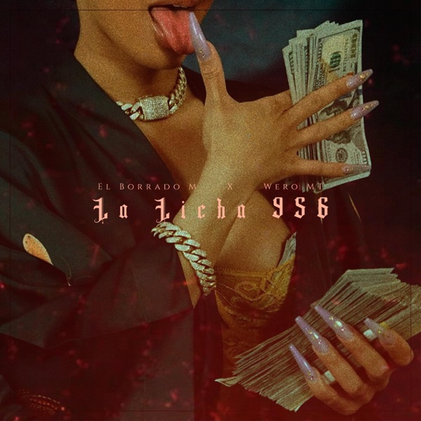 La Licha 956 (feat. Wero MT)
