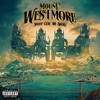 MOUNT WESTMORE, Snoop Dogg & Ice Cube