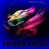 Poison Fresh - Single