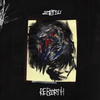 Rebirth - Zetsu