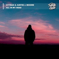 All In My Head (feat. Justin J. Moore) - Single - Cytrax