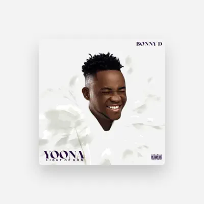 Listen to Bonny D, watch music videos, read bio, see tour dates & more!