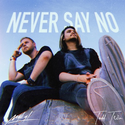 Never Say No - Single