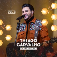 Na Varandinha, Vol. 2 (Ao Vivo) - Thiago Carvalho