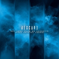 Get Away From Me (Acoustic Version) - EP - Descape