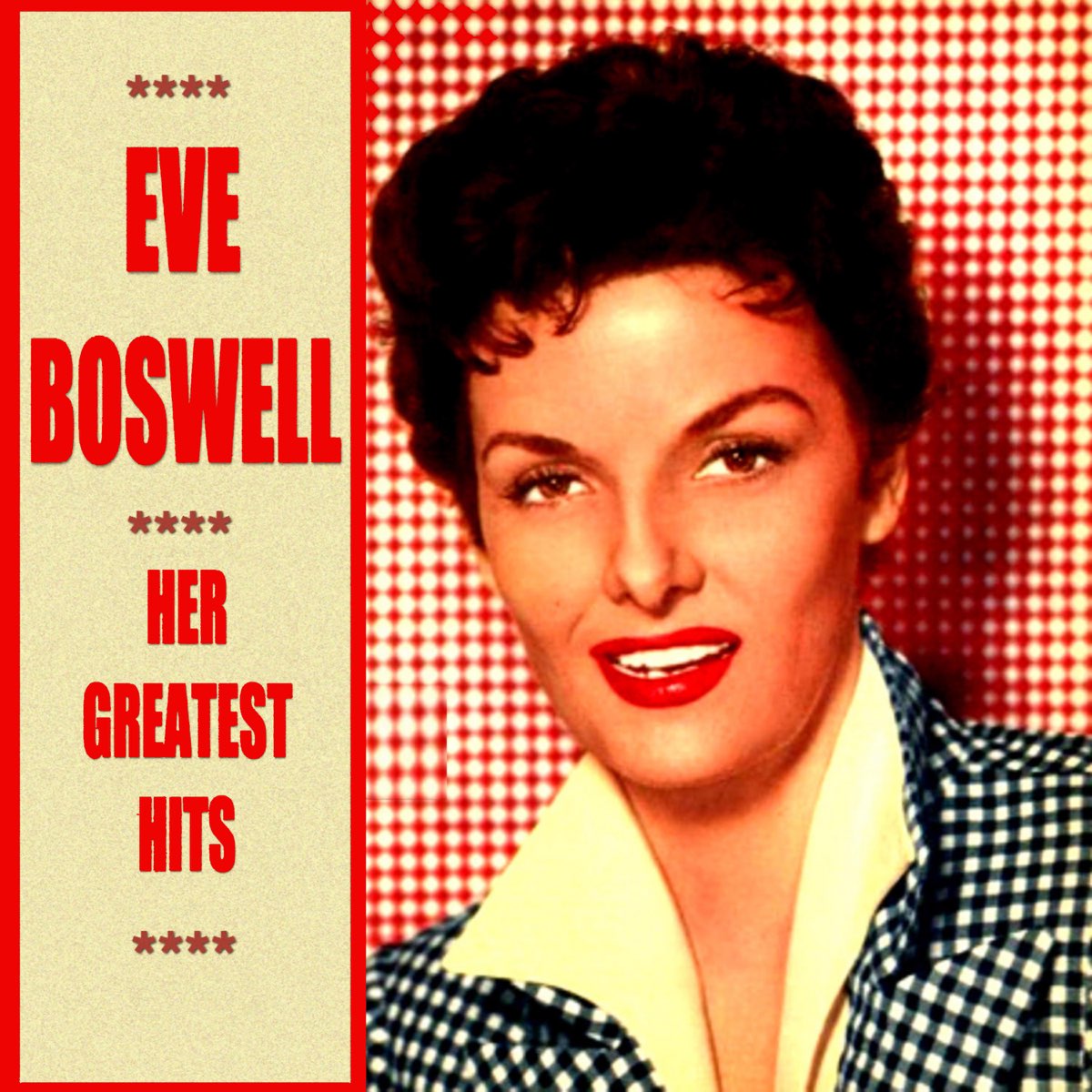 ‎Eve Boswell Her Greatest Hits Album by Eve Boswell Apple Music