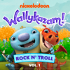 Rock N' Troll - Wallykazam!