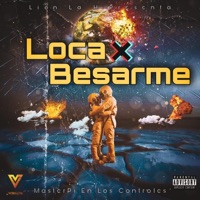 Loca por besarme - Single - Lion la H