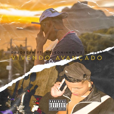 Vivendo Avançado (feat. Mc Boninho & Ws do Beat) - Single
