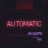 Automatic