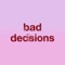 Bad Decisions - Benny Blanco, Bts & Snoop Dogg lyrics