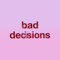 Bad Decisions (Instrumental) - benny blanco, BTS & Snoop Dogg lyrics
