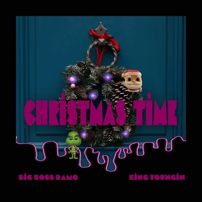Christmas time (feat. King Youngin) - Single