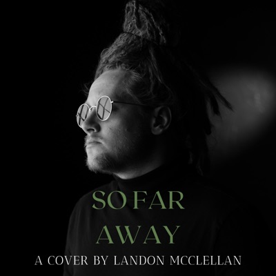 So Far Away - Single