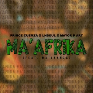 Ma'Afrika (feat. MA'SAANZA)