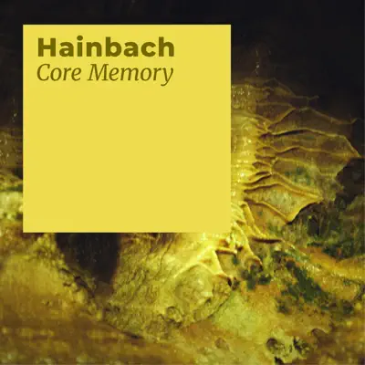 Listen to Core Memory by Hainbach