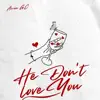 Arron GC - He Don't Love You