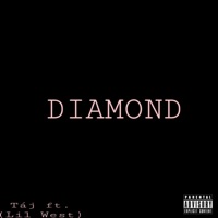 Diamond (feat. Lil West) - Single - Táj
