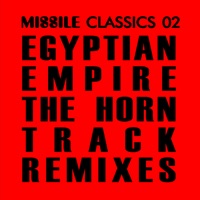 The Horn Track - 20 Years - EP - Egyptian Empire & Tim Taylor (Missile Records)