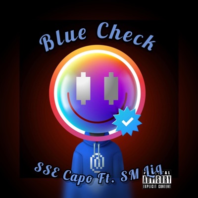 Blue Check (feat. SM Liq) - Single