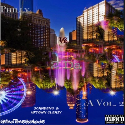 Philly 2 Da a, Vol. 2