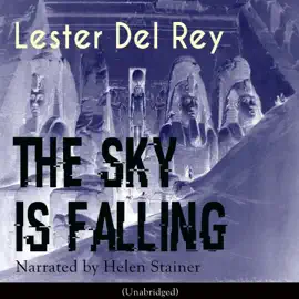 The Sky Is Falling