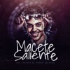 Macete Saliente - Single