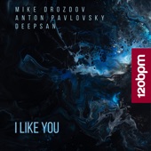 I Like You (Anton Pavlovsky Remix) artwork