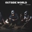 Outside World - Single