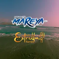 Tengo Algo Que Decirte — Agrupación Mareya & Estrella Torres