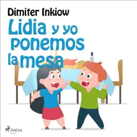 Lidia y yo ponemos la mesa (Unabridged)