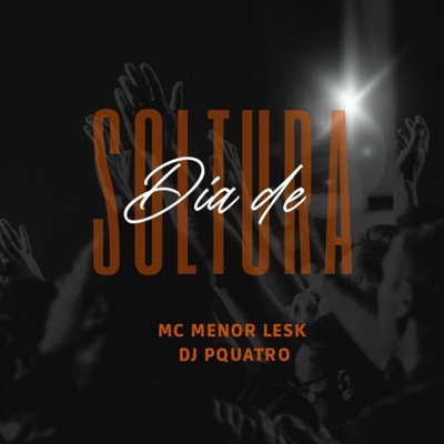 Dia de Soltura - Single