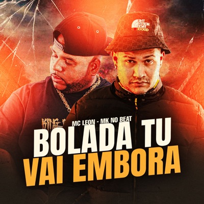 Bolada Tu Vai Embora - Single