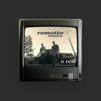 Remotto Música을(를) 듣고, 뮤직 비디오를 보고, 약력을 읽고, 투어 일정 등을 확인하세요!