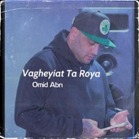 Vagheyiat Ta Roya - Single - Omid ABN