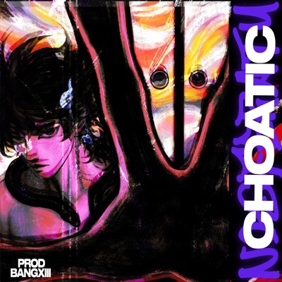 Choatic - Single