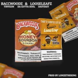 BACCWOODZ & LOOSELEAFZ (feat. Da Gutta Soul & DaiyDaiy) TinyGun